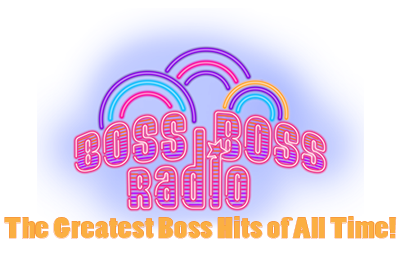 Boss Boss Radio | The Greatest Boss Hits Of All Time!